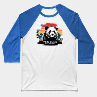 White Panda - WILD NATURE - WHITE PANDA -4 Baseball T-Shirt